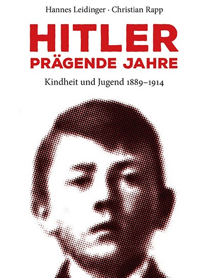 Buch zur Sonderausstellung "Der junge Hitler. Prägende Jahre eines Diktators. 1889-1914 " (29. 02. 2020 – 24. 01. 2021)